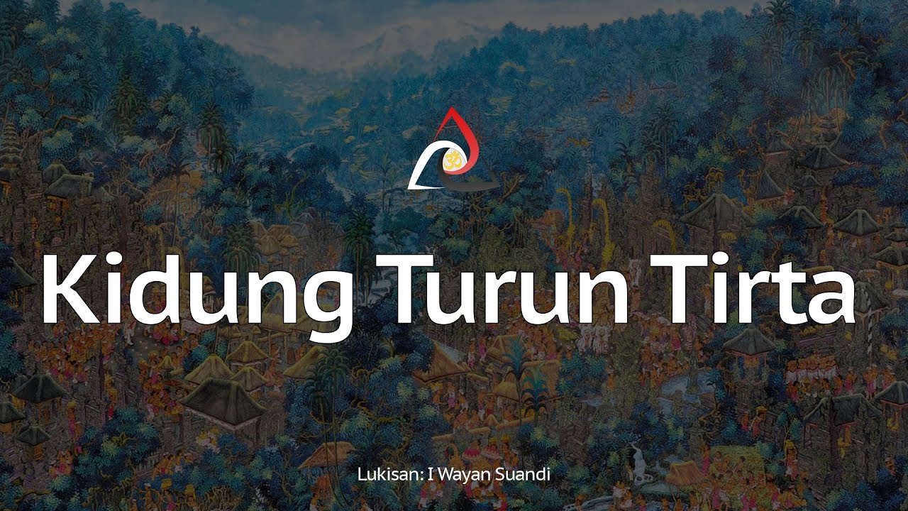 kidung Turun Tirta | #Kidung #Dewa Yadnya