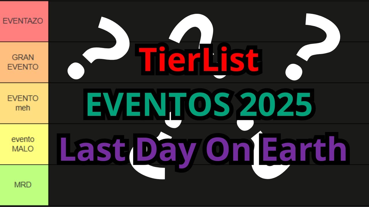Tierlist DE LOS EVENTOS DE LDOE 2025