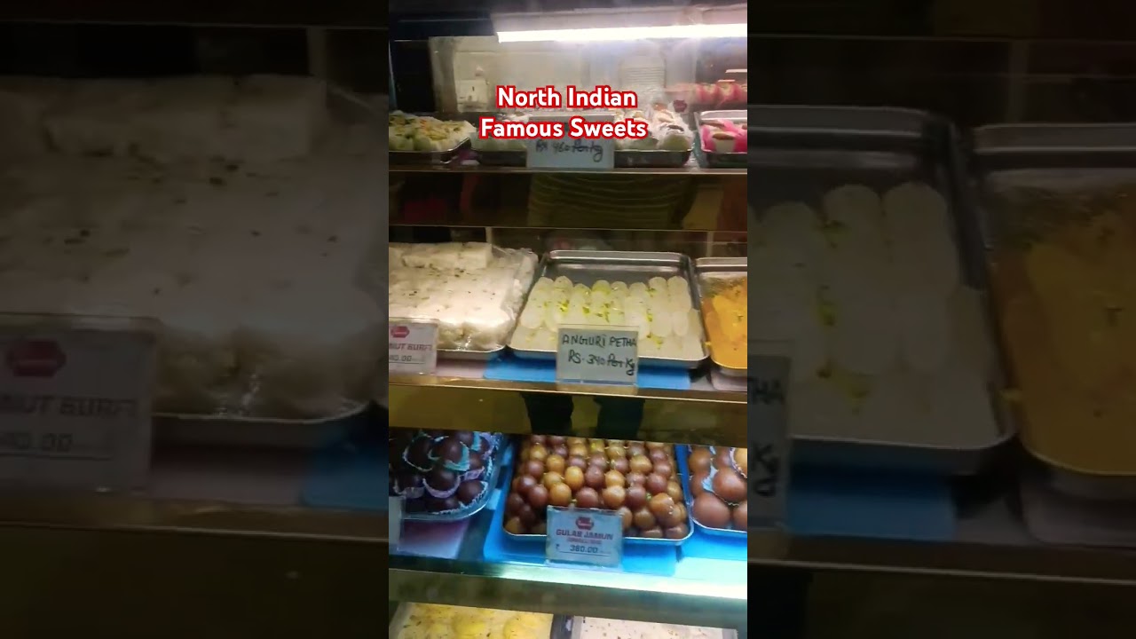 North Indian Famous Sweets🤤#trending #food #reels #shorts #love #india #youtubeshorts #youtube #best