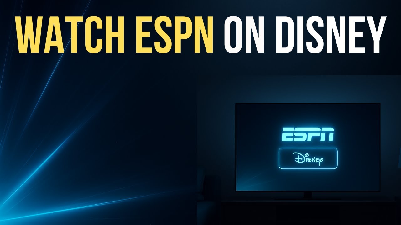 C&oacute;mo ver ESPN en Disney Plus: Gu&iacute;a de acceso completo