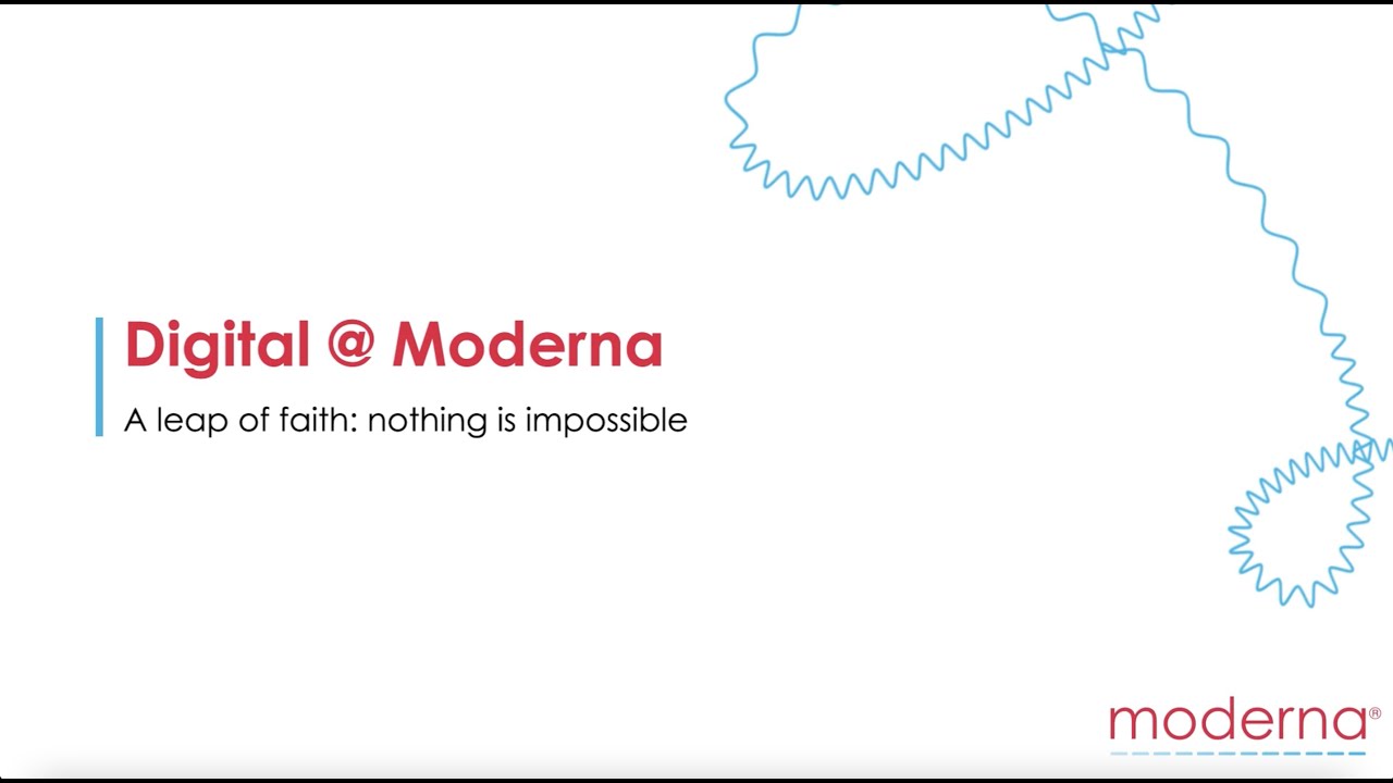 Digital@Moderna: Creating the Next Generation of Life Science