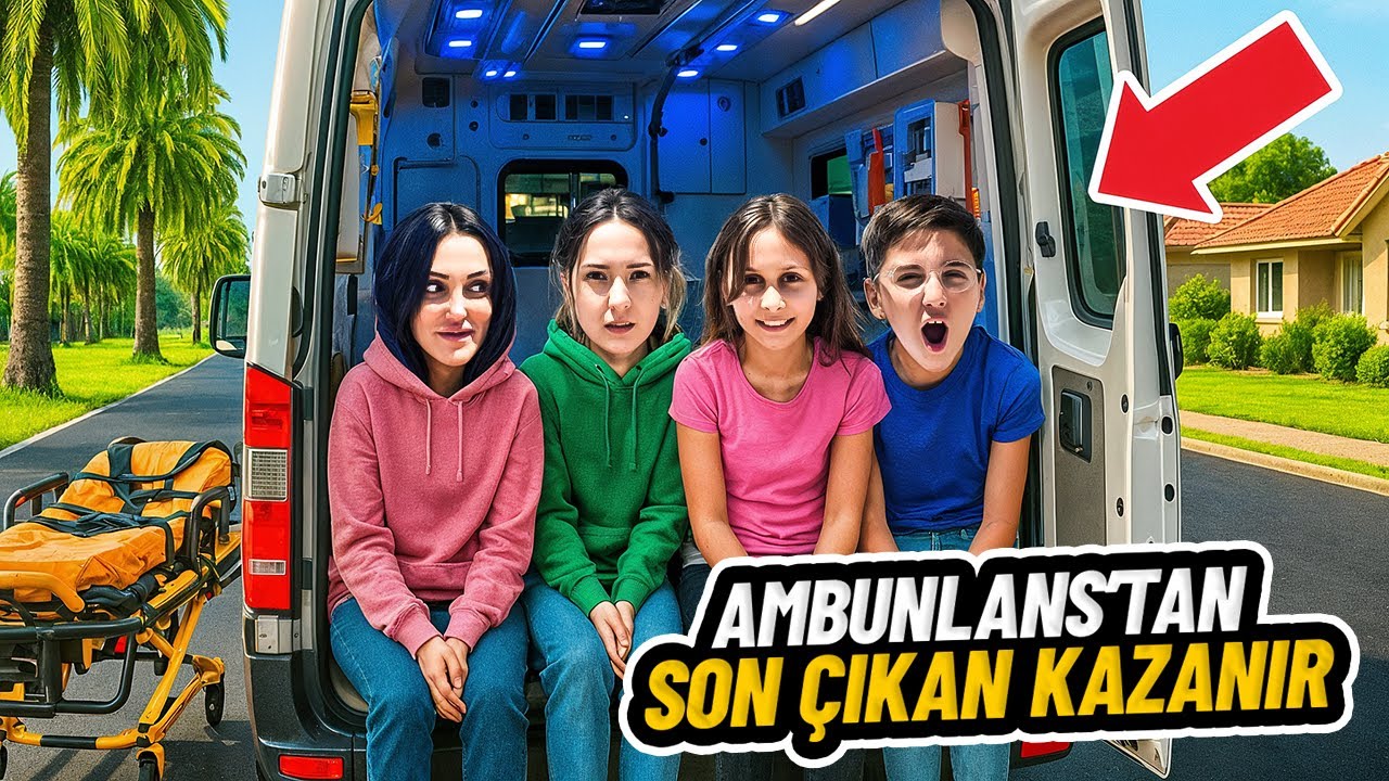 TUBİ İLE EFE’YLE AMBULANS’TAN SON ÇIKAN KAZANIR !!