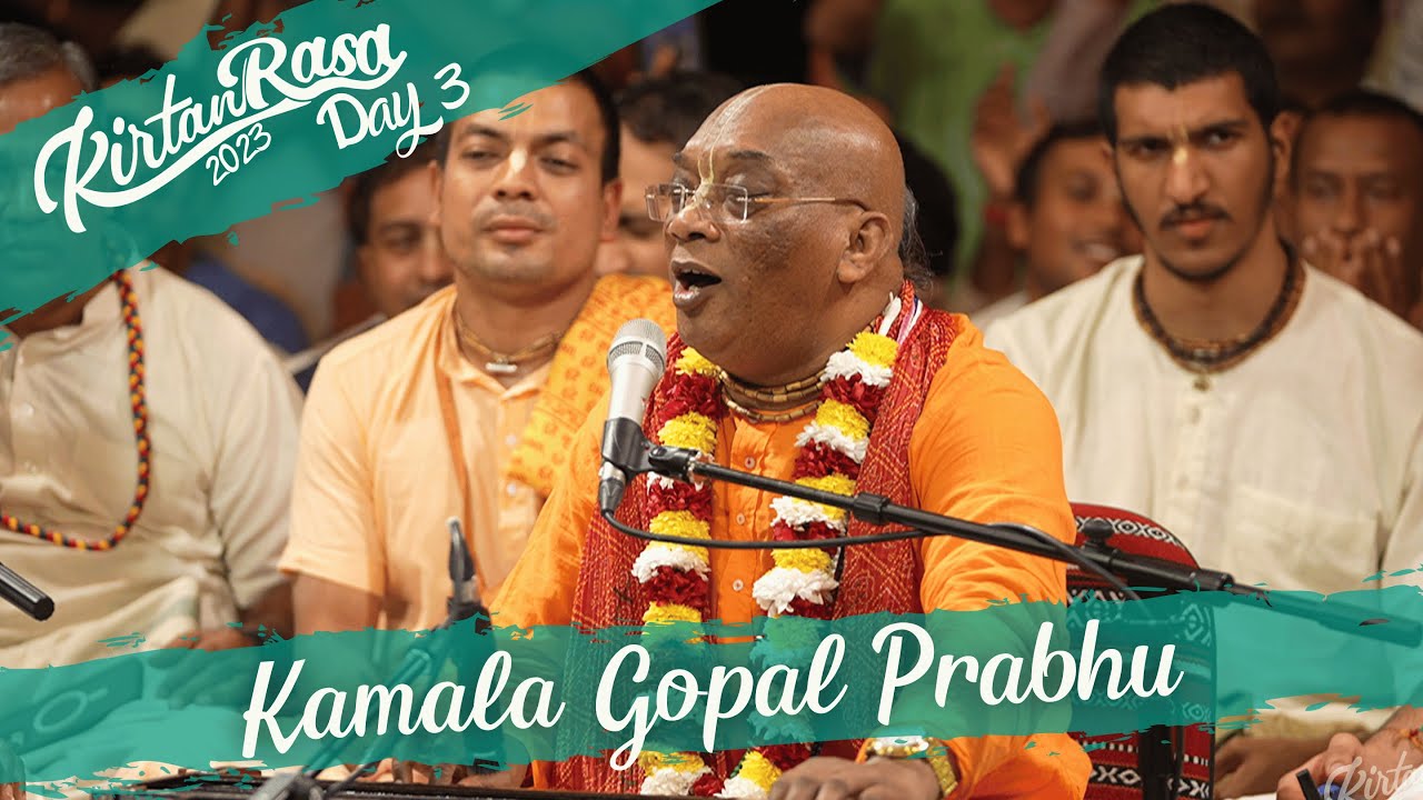 Kamala Gopal Prabhu's Kirtan | Day 3 | Kirtan Rasa 2023 | 4K | Dubai Kirtan Mela