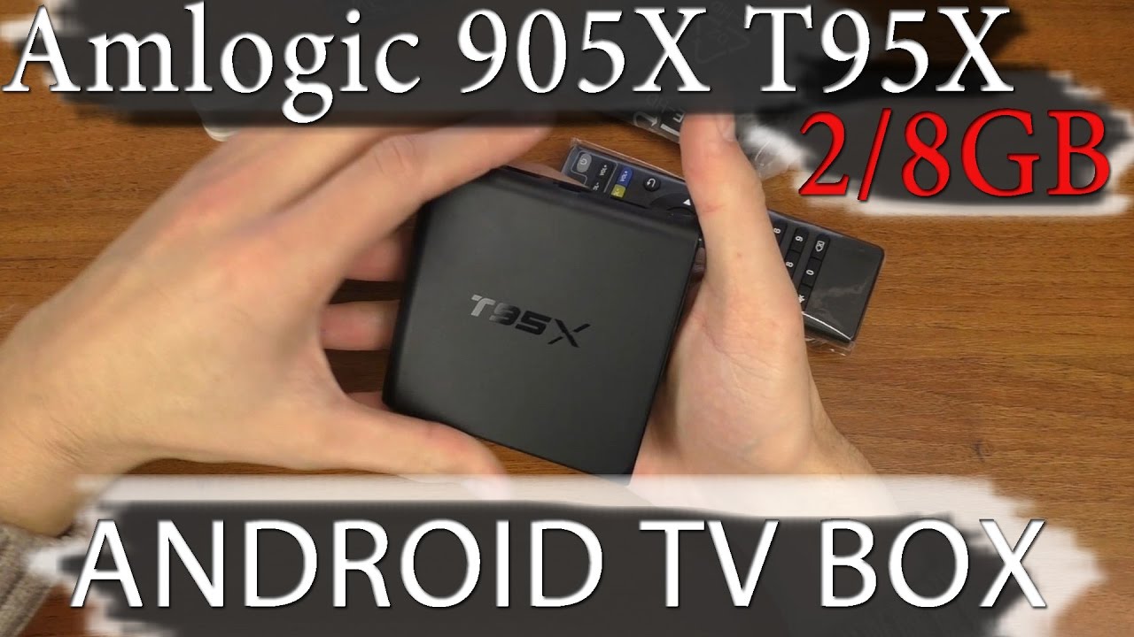 Android TV Box T95X Amlogic 905X посылка из китая Aliexpress