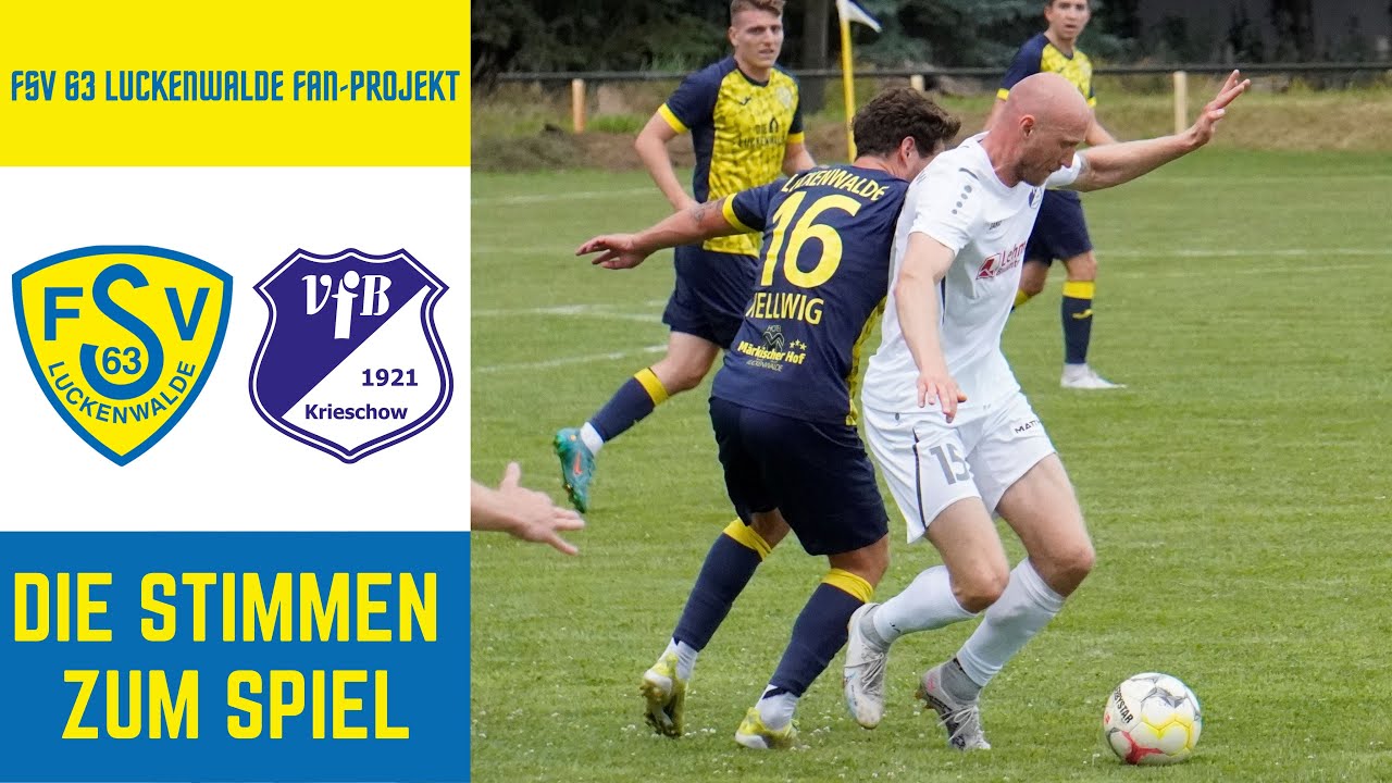 Die Stimmen zum Spiel | FSV 63 Luckenwalde vs. VfB Krieschow 1:0 | Sonntag 02.07.2023 | Testspiel