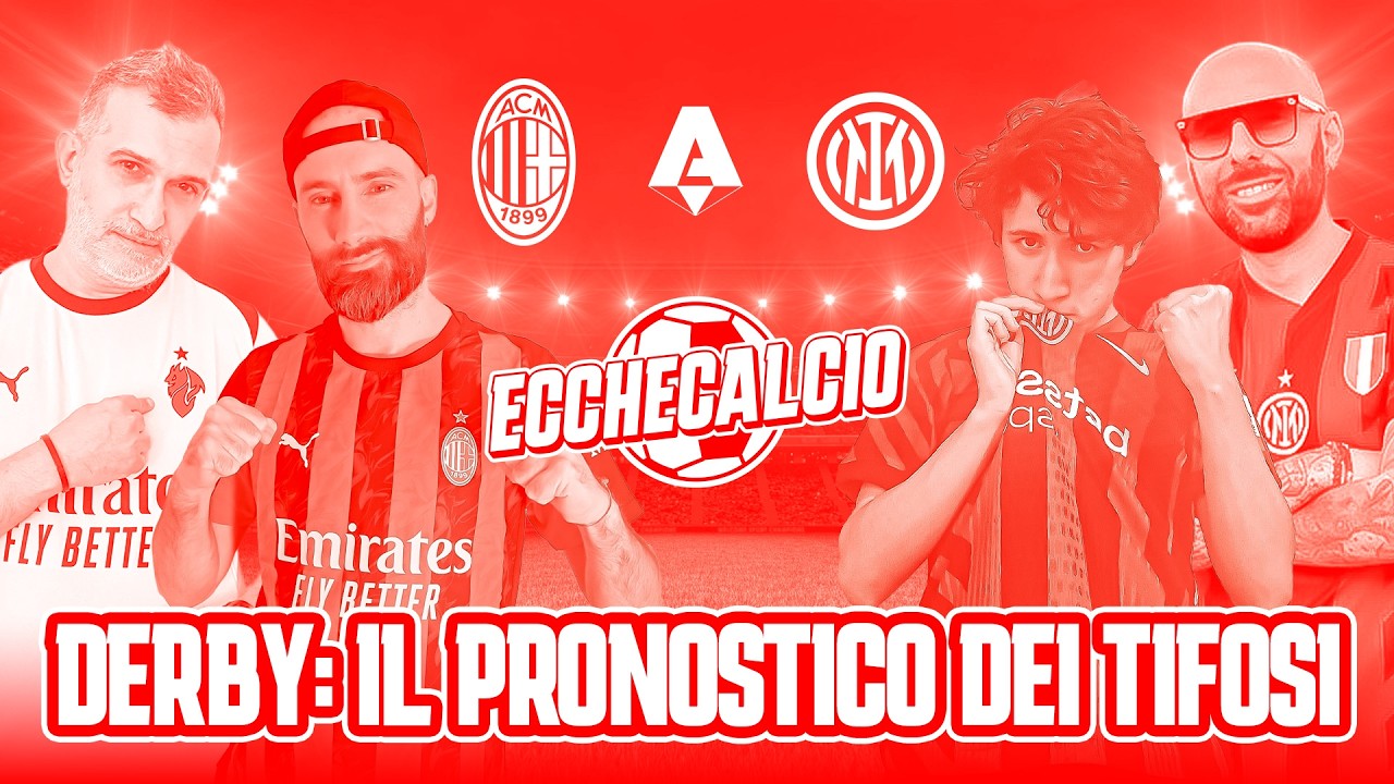 🚨 MILAN-INTER: IL PRONOSTICO dei TIFOSI sul DERBY della MADONNINA‼️