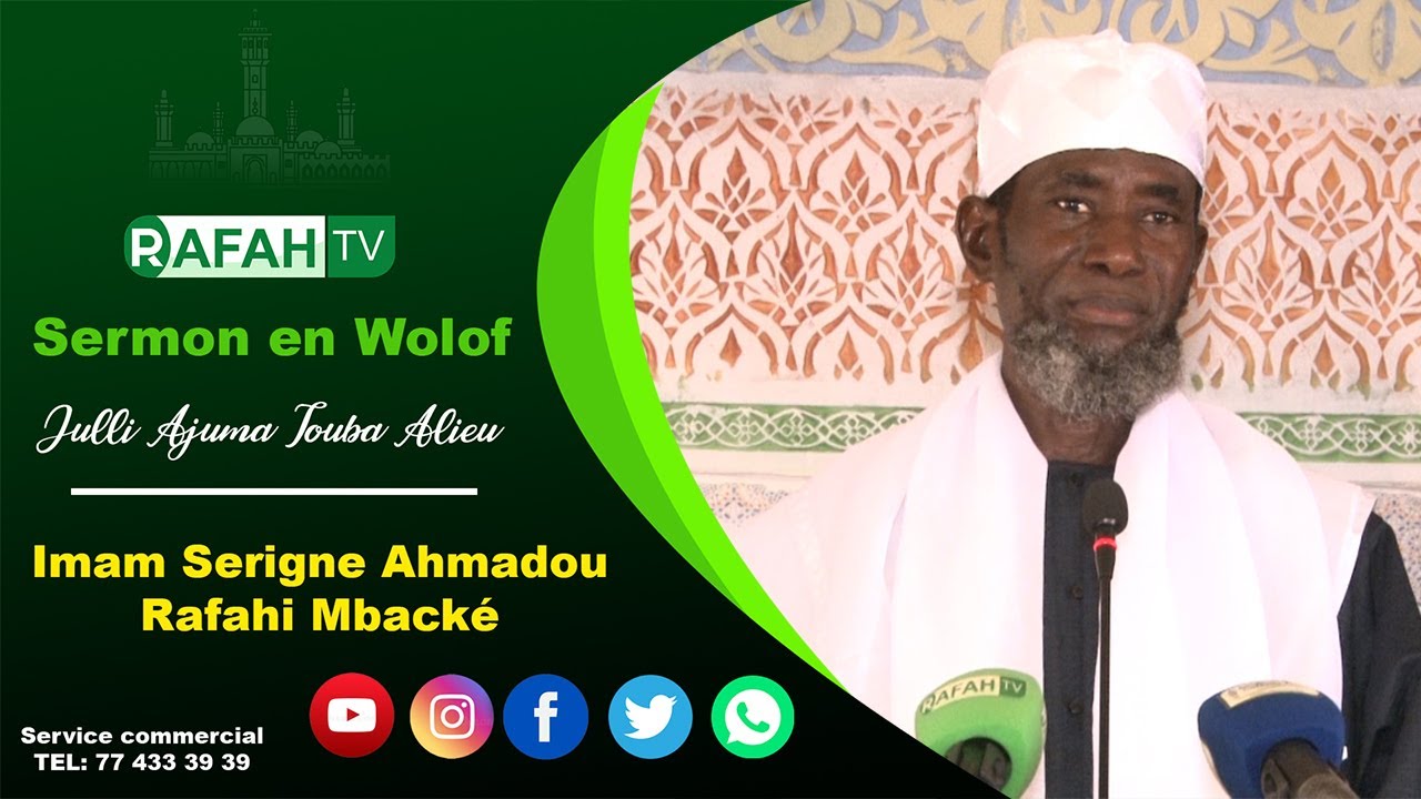 Khoutba Serigne Ahmadou Rafahi Mbacke du 05 D&eacute;cembre 2025 2025 : Ragal yalla ci lepp looy def...