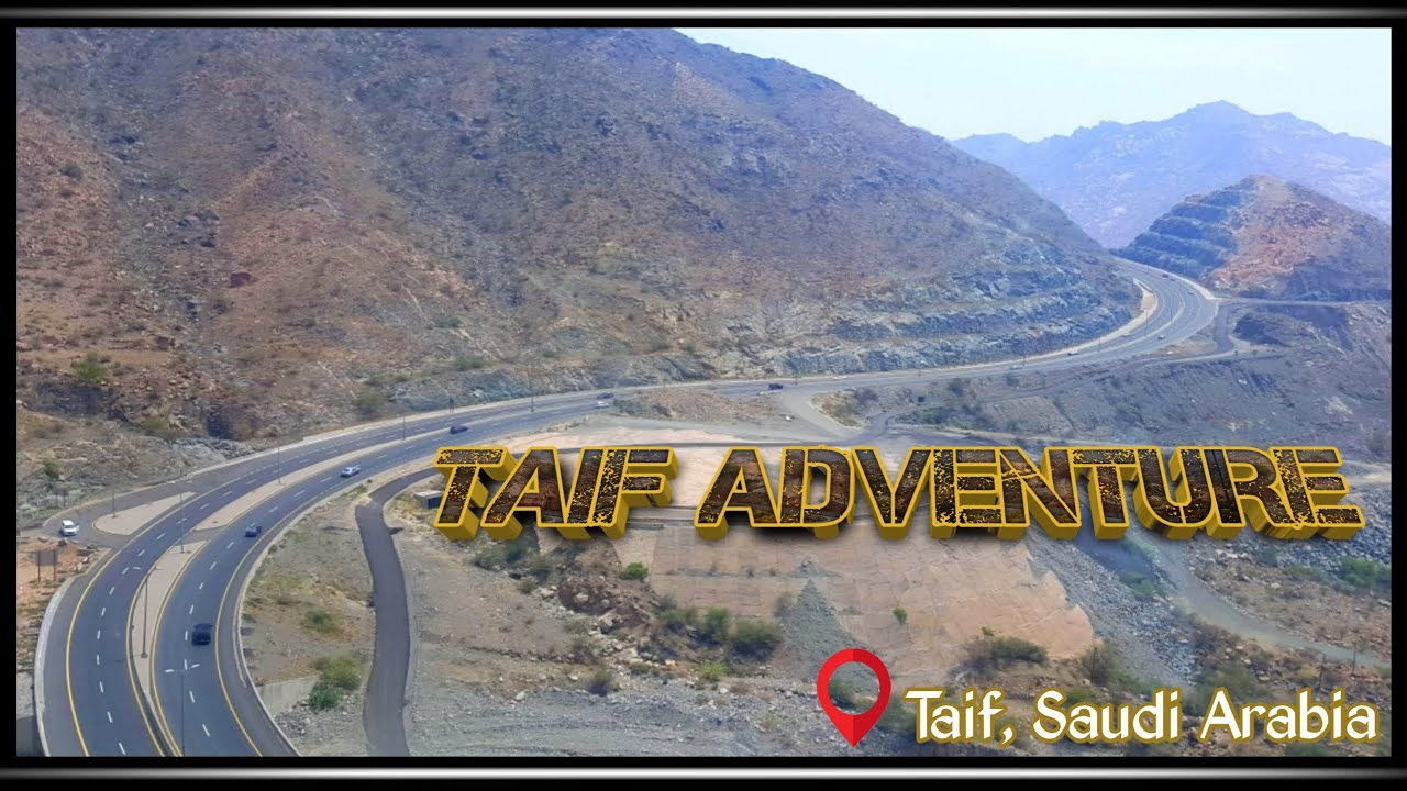 Taif Adventure | Taif, Saudi Arabia