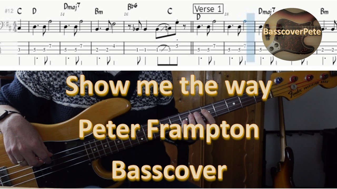 Peter Frampton Show me the way Bass Cover Tabs Score Notation Chords Transcription