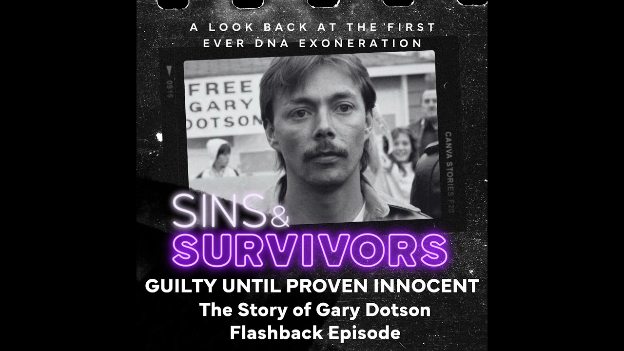 Guilty Until Proven Innocent - Gary Dotson Rewind for DNA Day