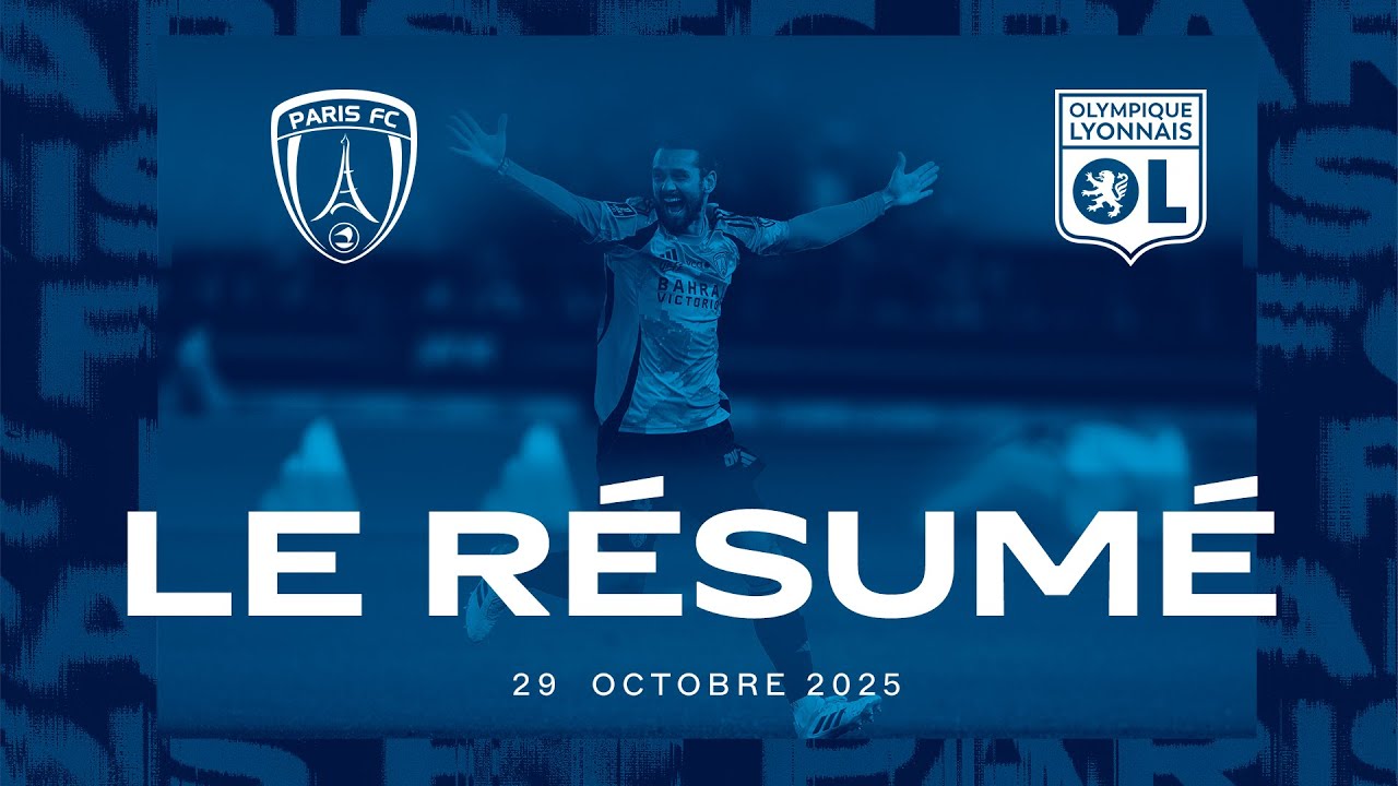 Le r&eacute;sum&eacute; de Paris FC - Olympique Lyonnais
