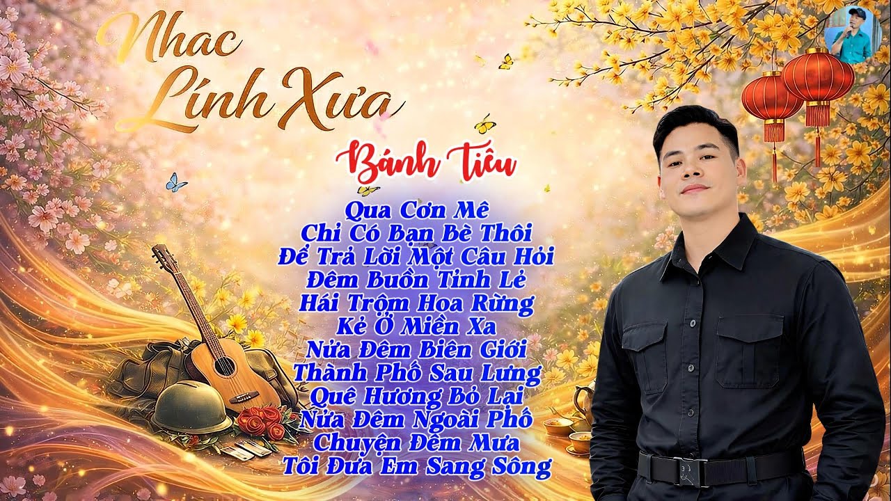 Liên Khúc Nhạc Lính - Nghe Cực Hay - Bánh Tiêu