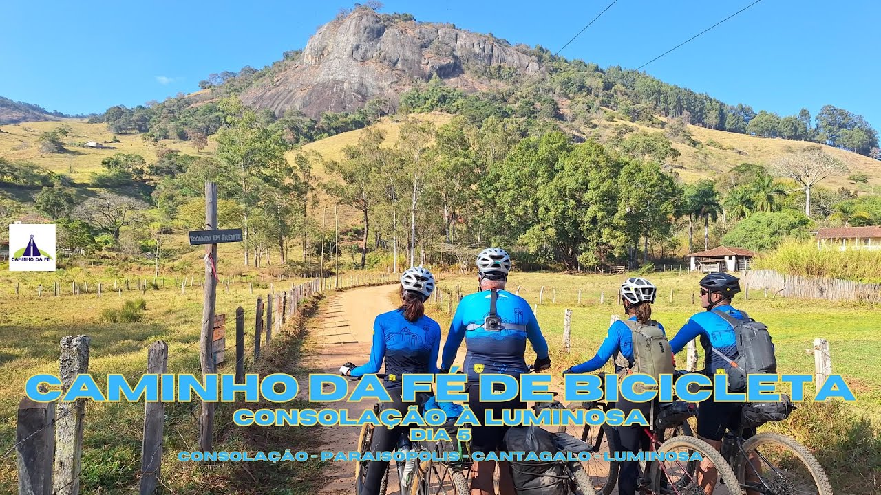 Caminho da Fé de Bike 2024 5º dia -  Consolação à Luminosa