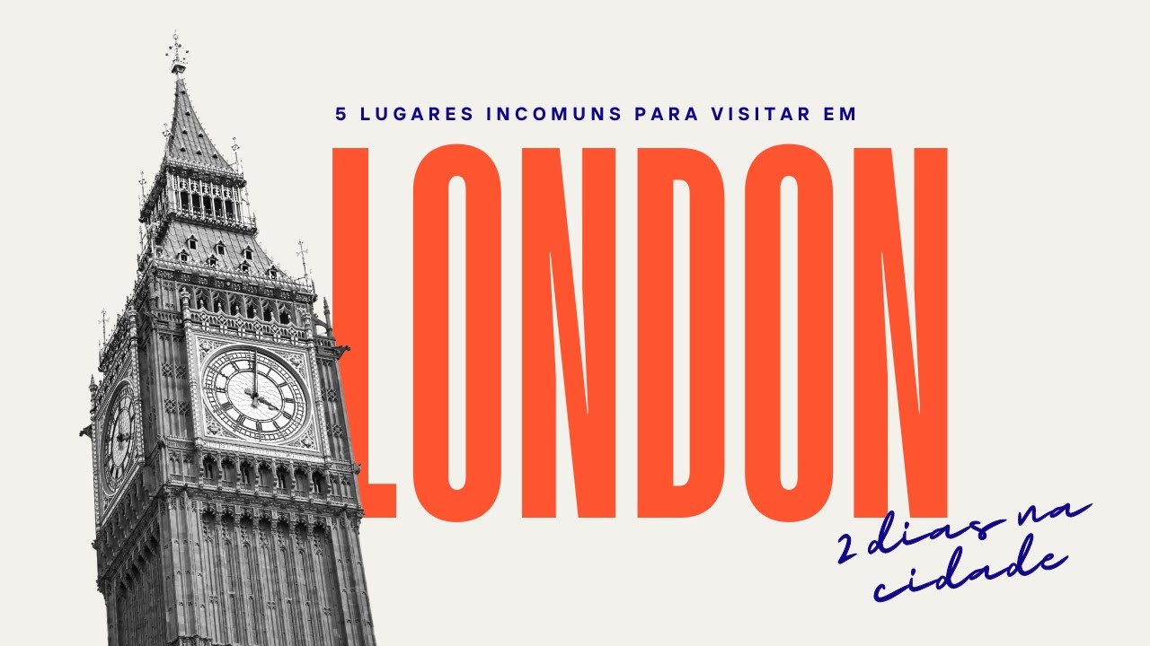 Inglaterra 2023| Londres - 5 lugares incomuns para visitar  - VLOG