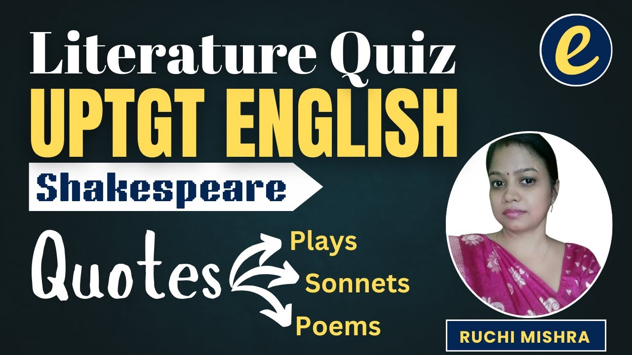 UPTGT English | Literature | William Shakespeare - Quotes | Practice Questions by Ruchi ma'am