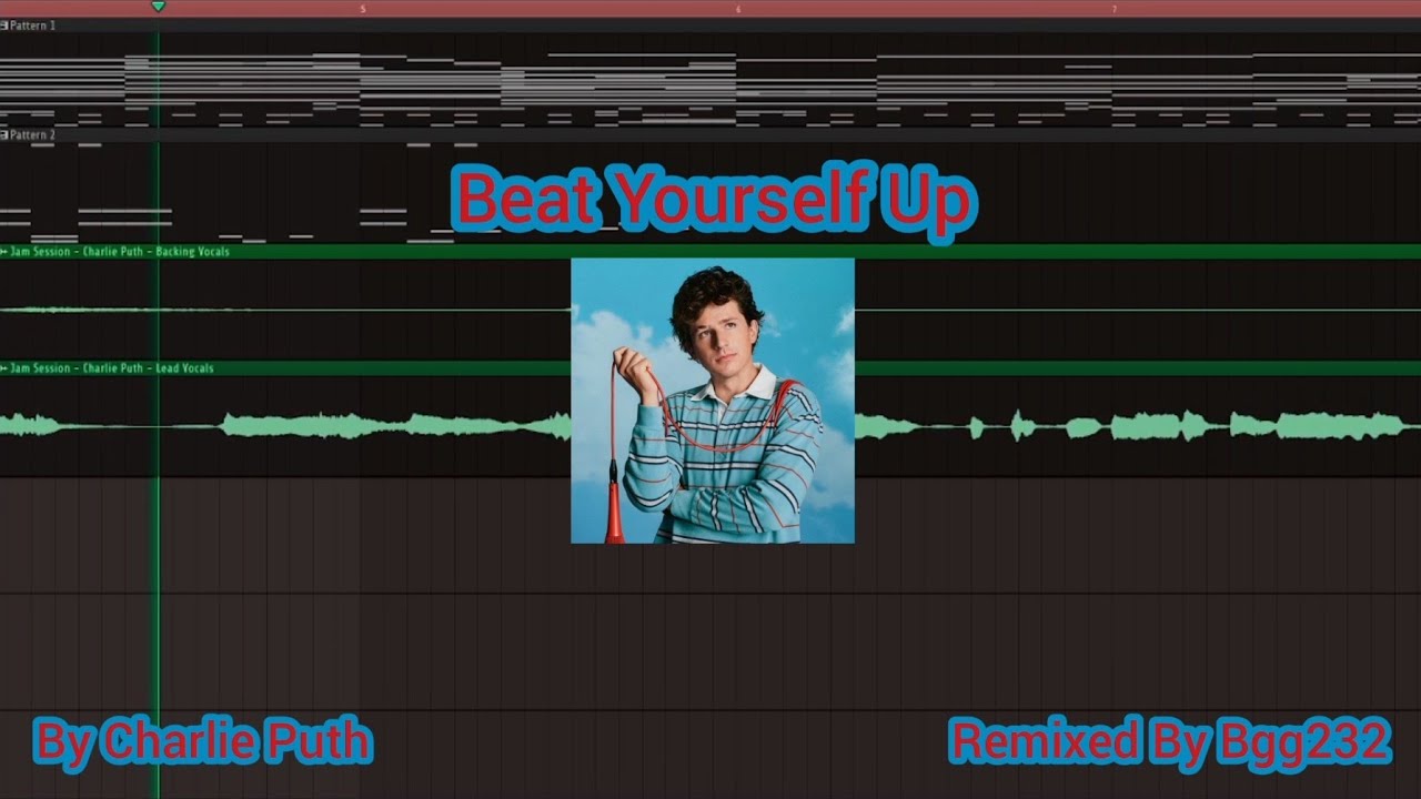 Charlie Puth - Beat Yourself Up (Remix)