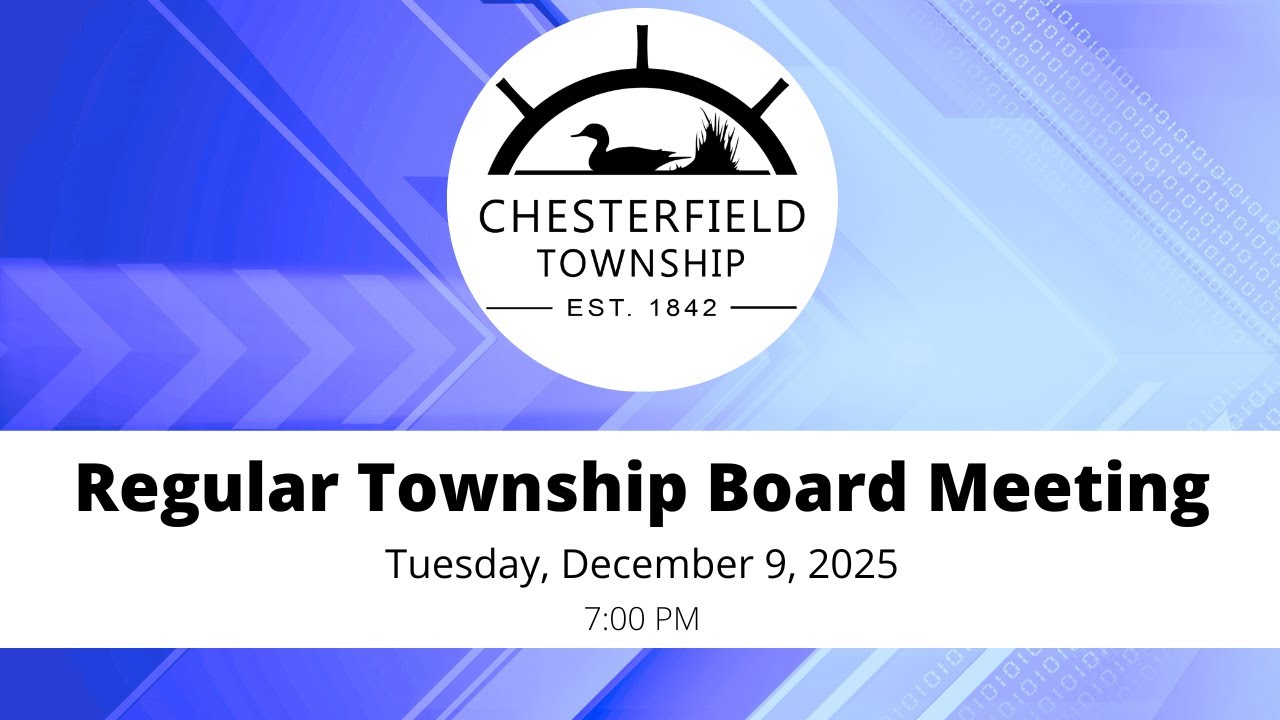 12.9.2025 Charter Township of Chesterfield Regular Board Meeting