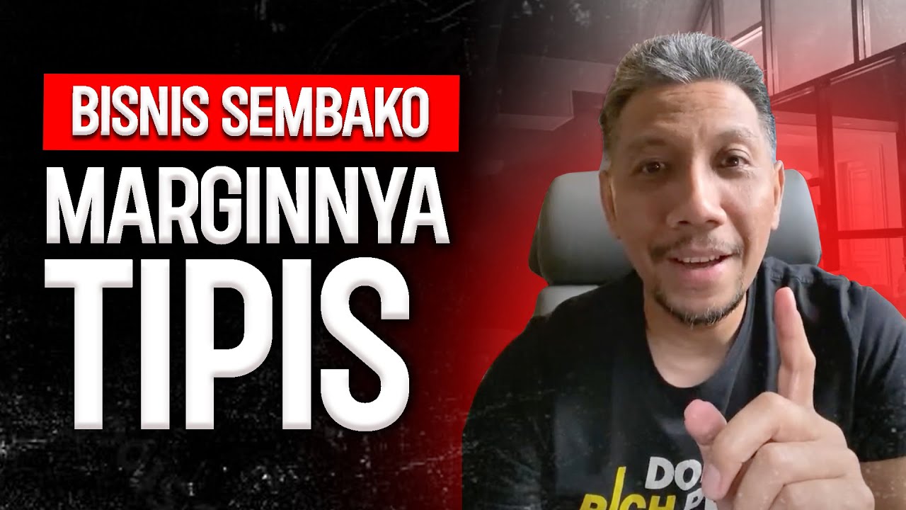 Jangan bisnis sembako - Untung TIPIS