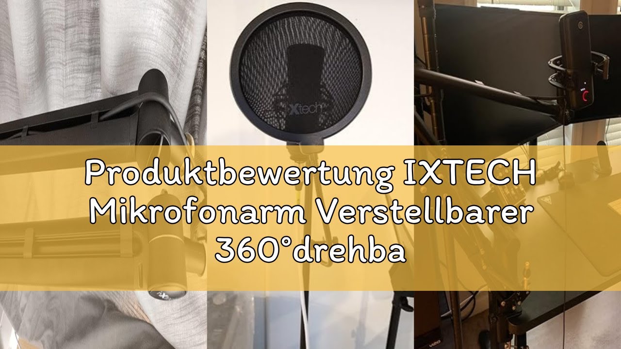 Produktbewertung IXTECH Mikrofonarm Verstellbarer 360°drehbarer Mikrofonständer Low Profile Mic Arm
