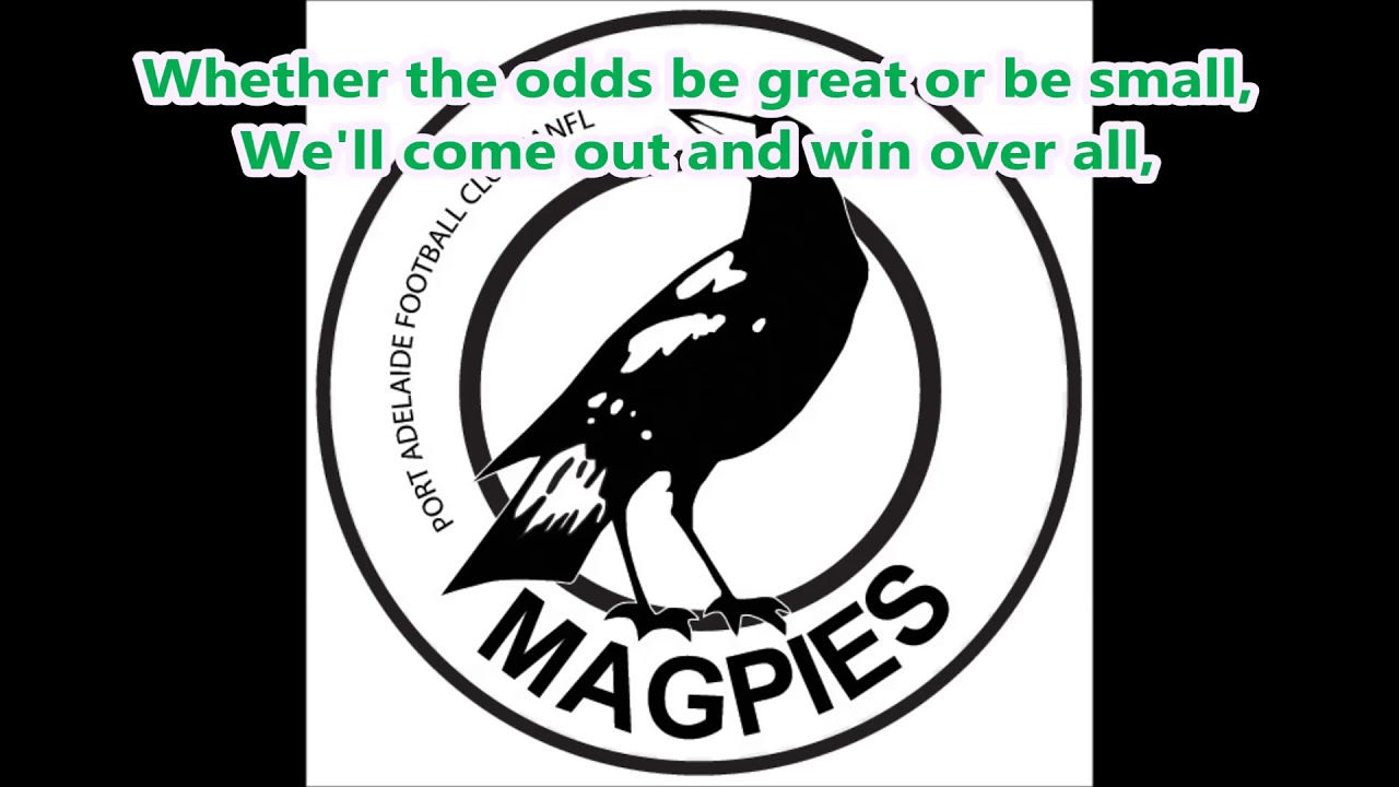 Port Adelaide Magpies theme song (Lyrics)