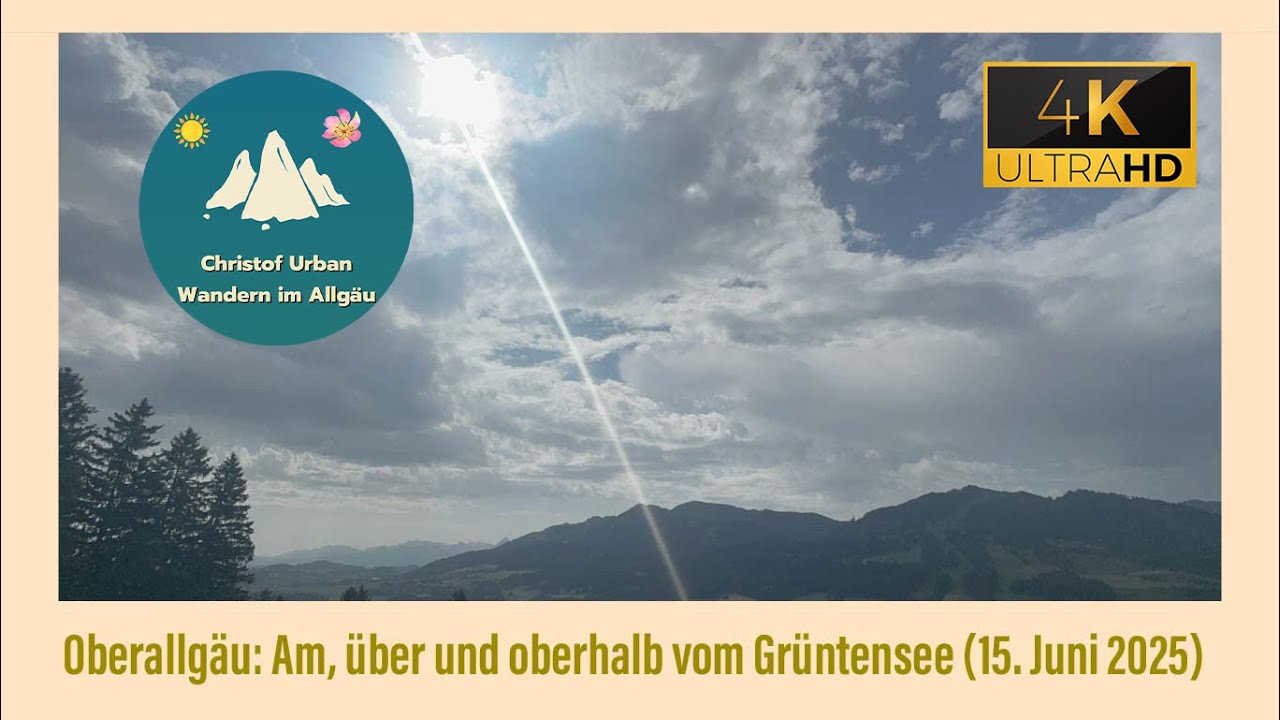 Wertach: Am, über und oberhalb vom Grüntensee (15. Juni 2025)