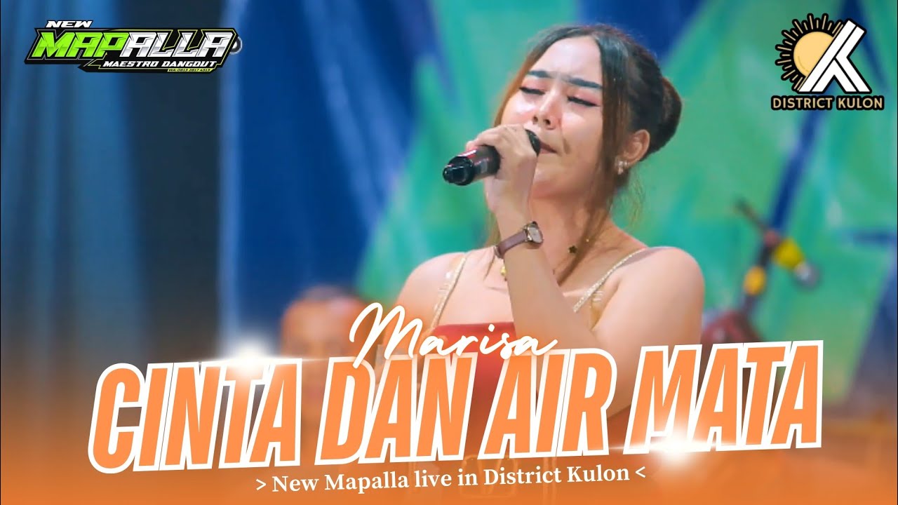22 CINTA DAN AIR MATA | MARISA | NEW MAPALLA (DISTRICT KULON)