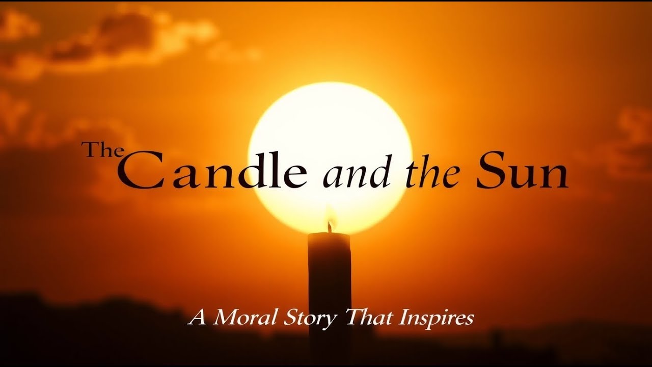 The Candle and The Sun | Short Moral Story in English | Inspiring Life Lesson Story