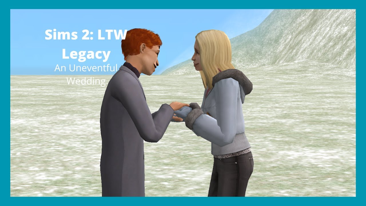 An Uneventful Wedding // Lifetime Wish Legacy #3
