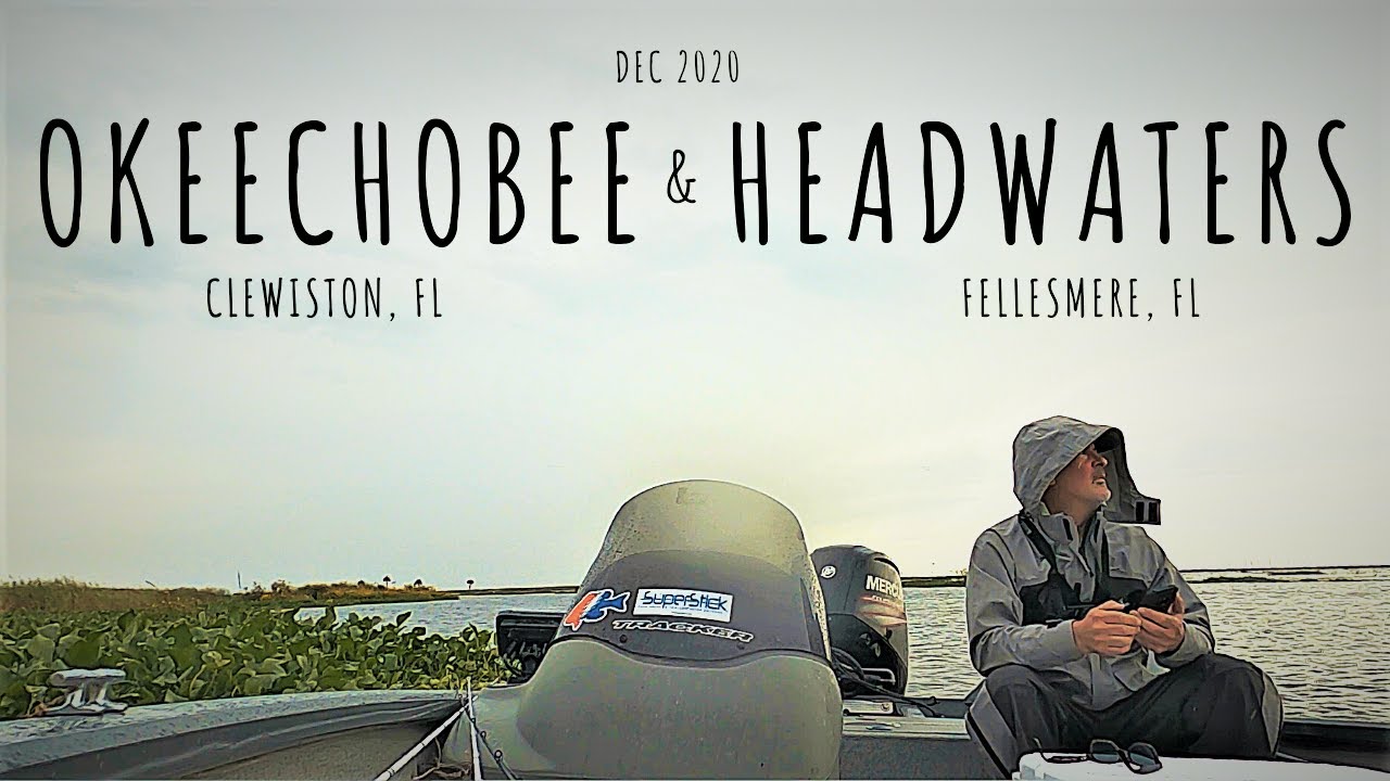 Potentially Dangerous!!  Bass Fishing Okeechobee and Headwaters DEC 2020