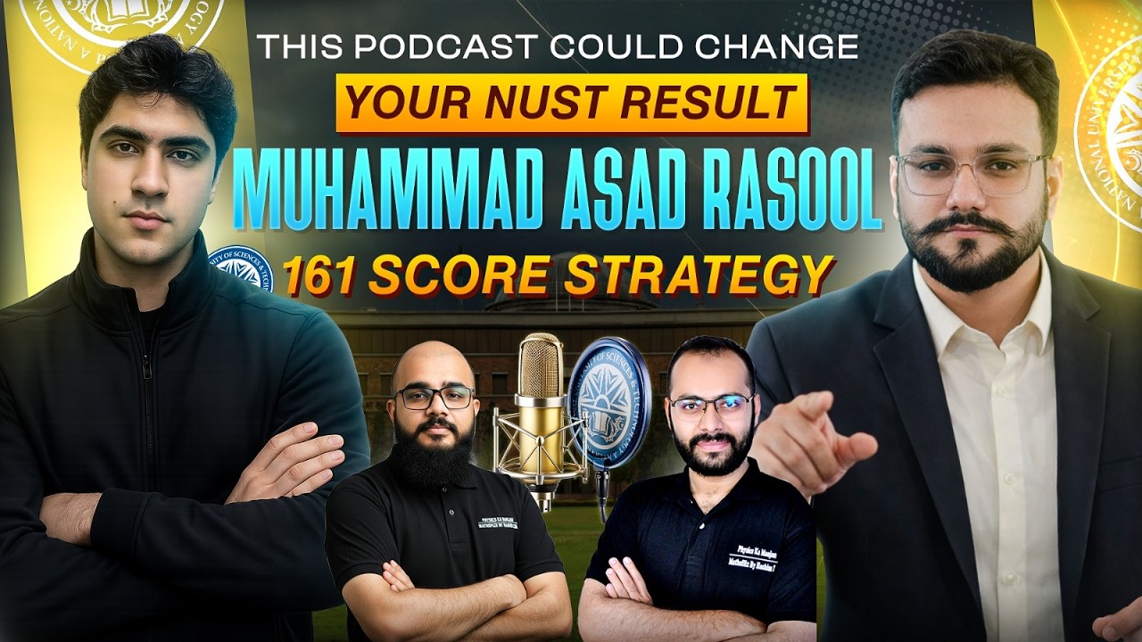 🎧 NUST 2026 NET-02 | 162 Marks Top Position — Asad Rasool | Topper Story | NUST CS 2026 Topper
