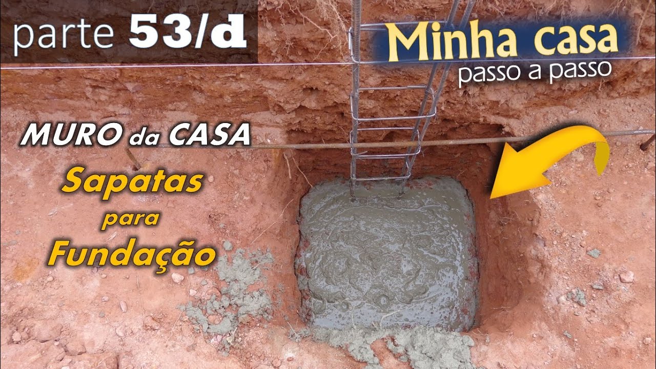 # 53/d - Sapatas para Fundação / Muro da CASA