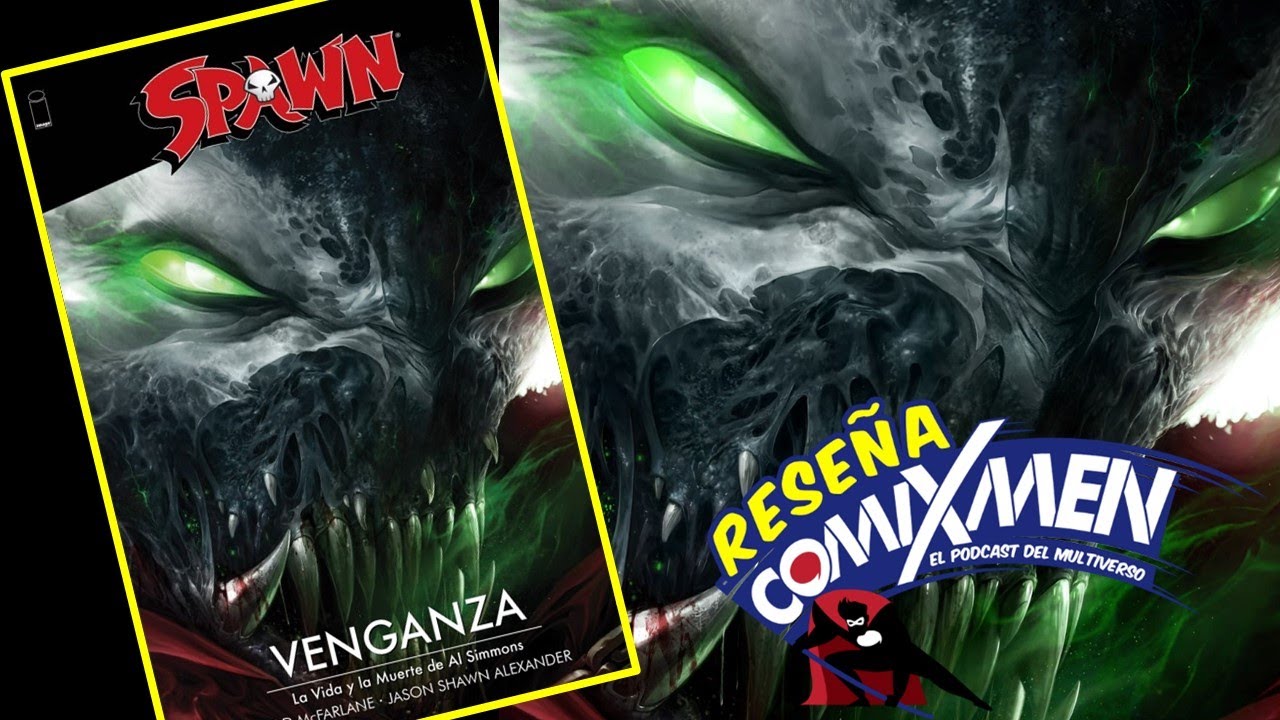 Spawn: Venganza, La Vida y La Muerte de Al Simmons - Editorial Kamite Reseña Review | ComiXmen