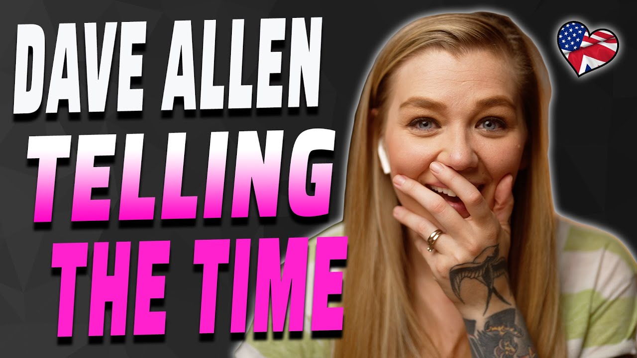 ДЭЙВ АЛЛЕН УКАЗЫВАЕТ ВРЕМЯ | AMERICAN REACTS | АМАНДА РЕЙ