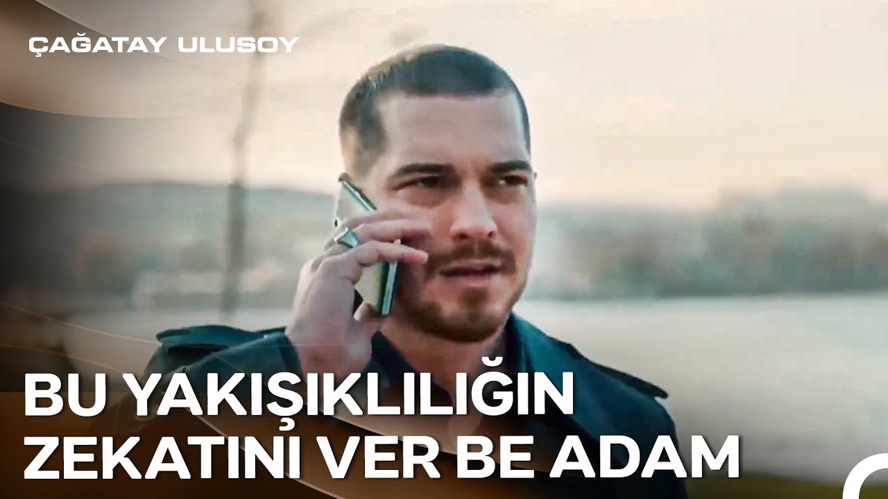 Çağatay Ulusoy diye bir gerçek var