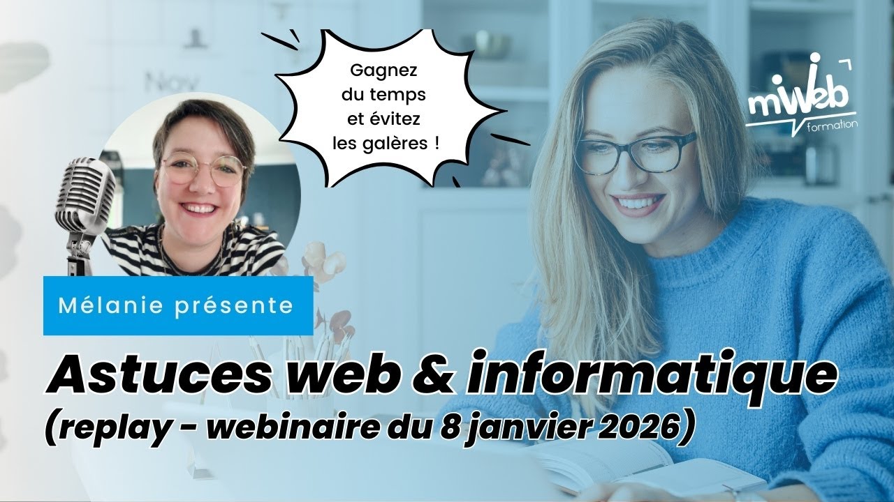 Astuces web et informatique : gagnez du temps et évitez les galères !