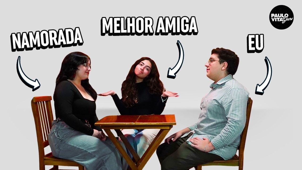 MINHA NAMORADA x MINHA AMIGA QUE ELA ODIAVA