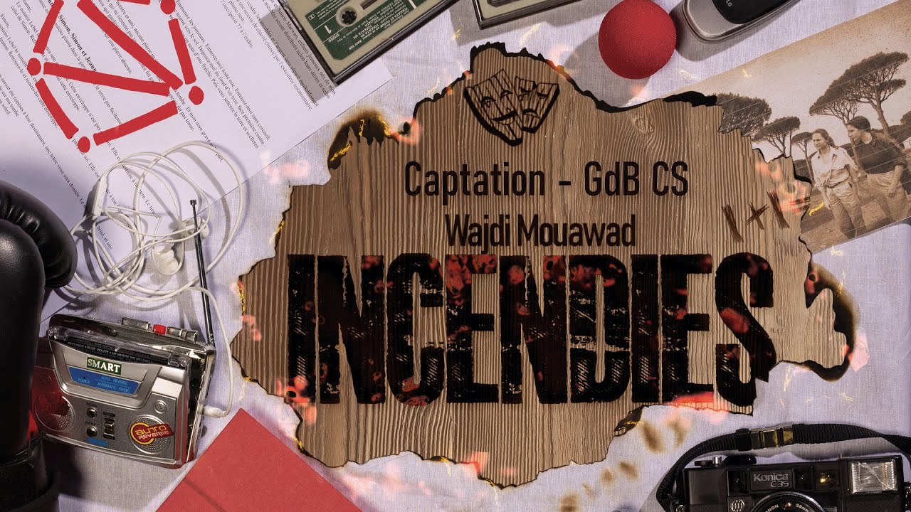 Incendies (Mouawad) - Gueules des Bois CS
