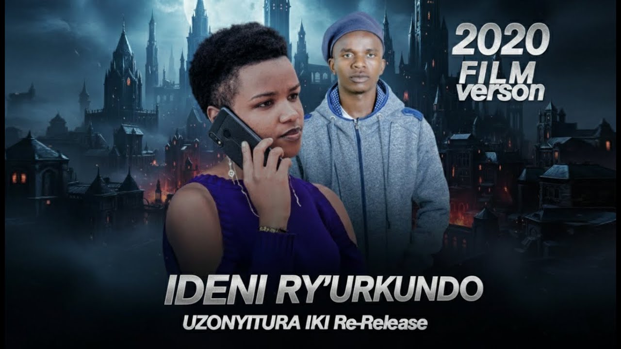IDENI RY'URUKUNDO PART 1| BURUNDI FILM 2020|