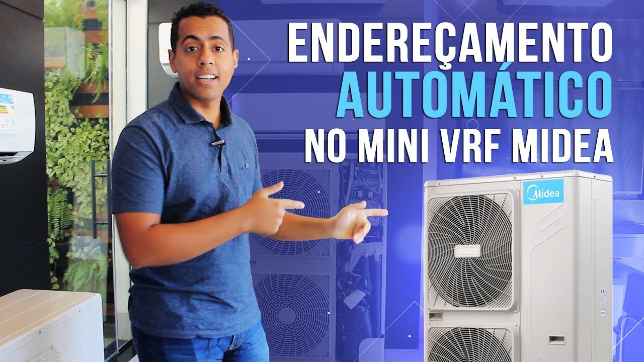 Endereçamento Automático no Mini VRF Midea