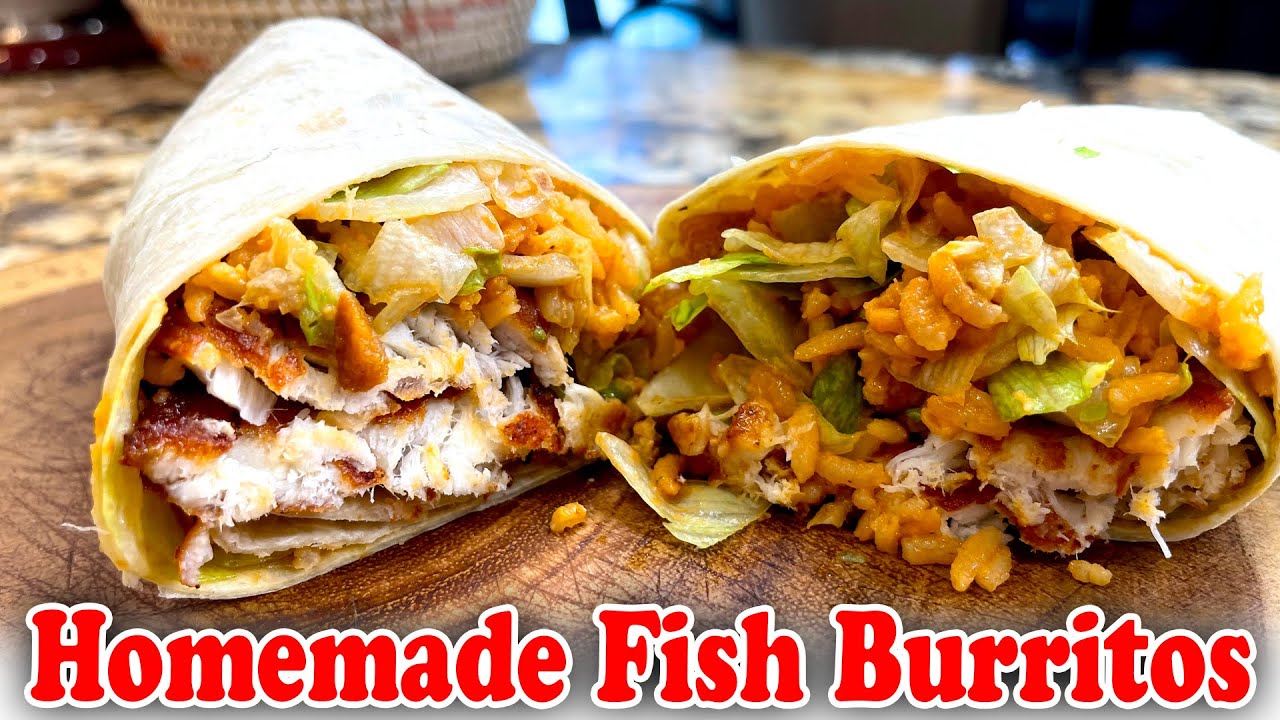 Homemade Fish Burritos