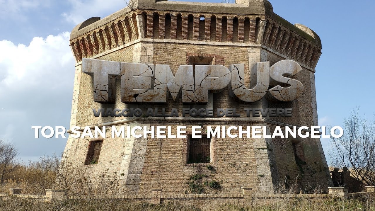 Tor San Michele e l'opera di Michelangelo. Di Andrea Contorni e Marco Cappadonia Mastrolorenzi