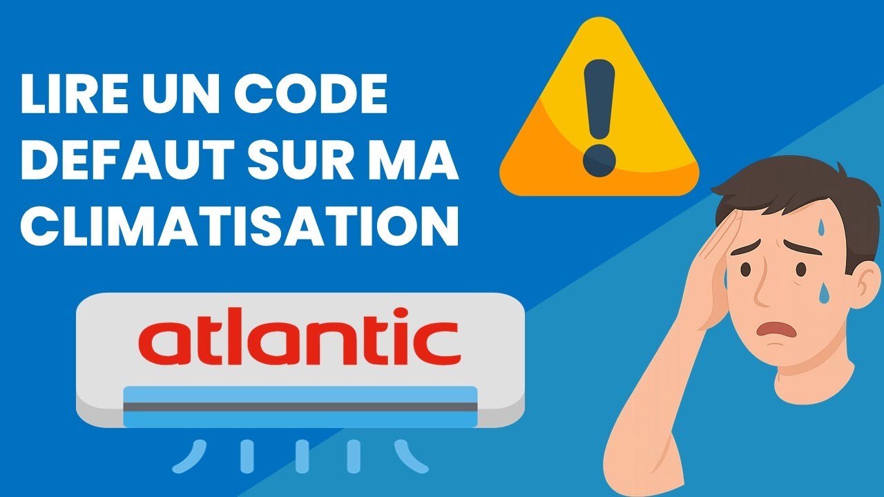 Comment lire un code défaut sur ma climatisation réversible Atlantic Fujitsu ?