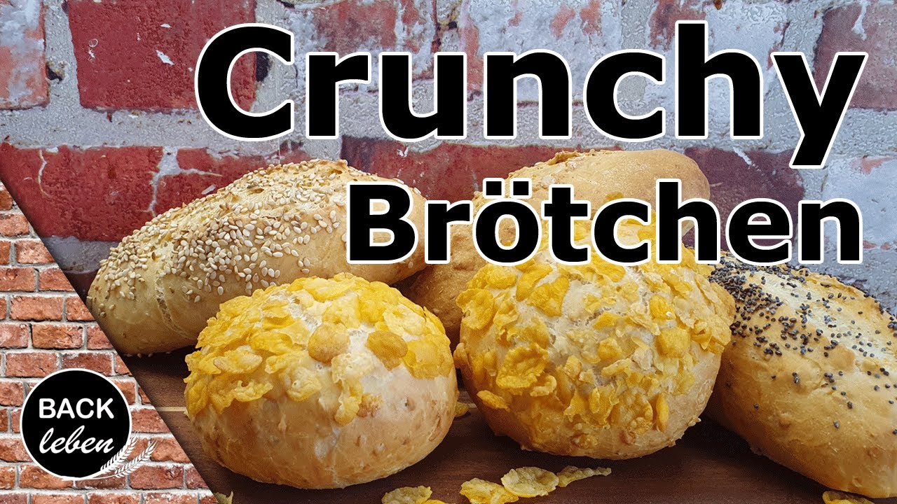 Crunchy Brötchen