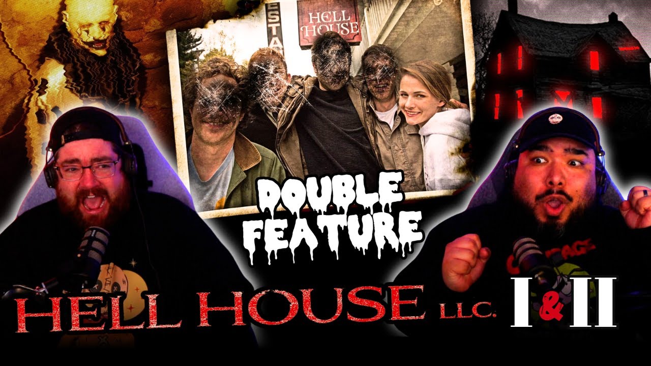 Watching HELL HOUSE LLC 1 & 2: A Double Feature from HELL | Movie Reaction | Commentary