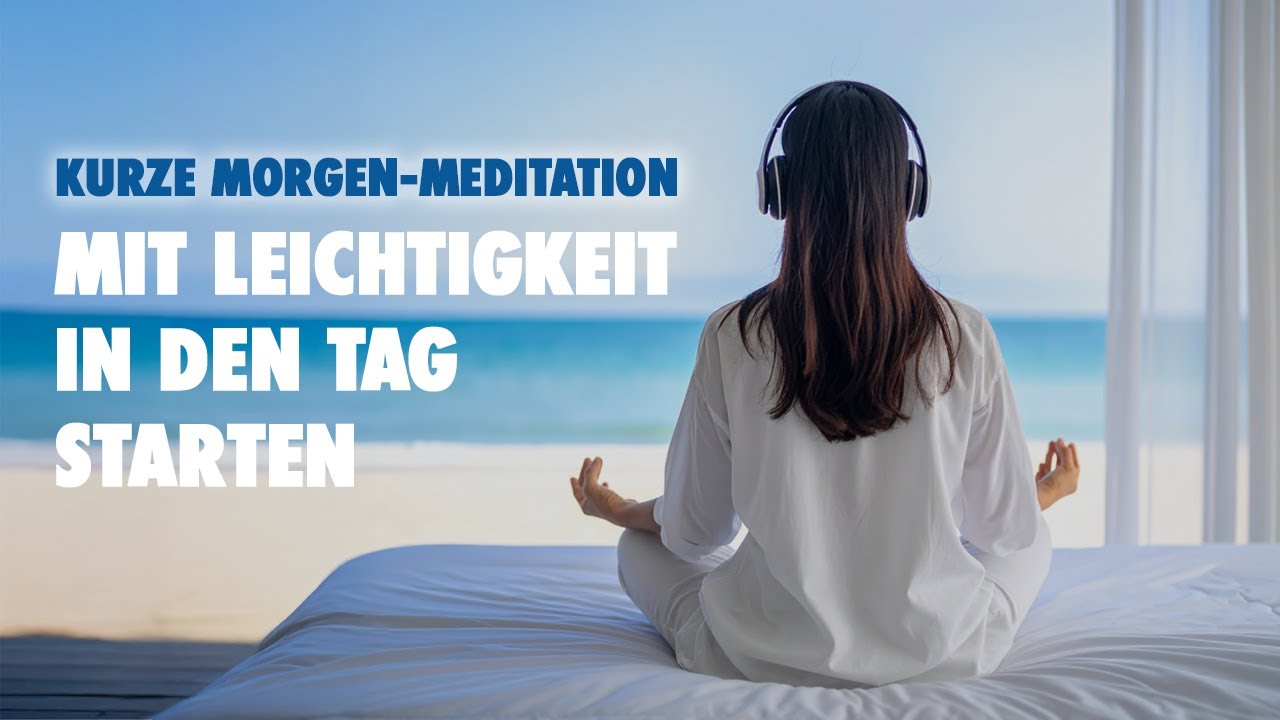 Mit Leichtigkeit in den Tag | Sanfte Morgenmeditation