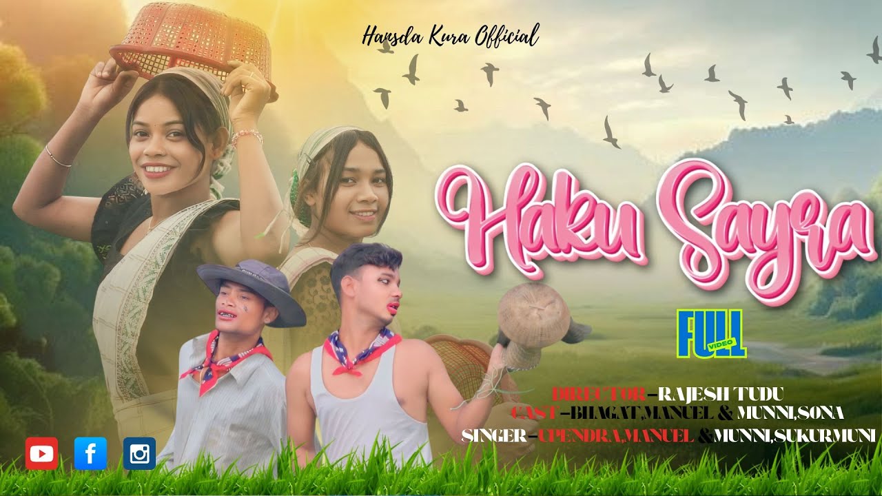 HAKU SAYRA/FULL VIDEO/NEW SANTHALI VIDEO 2025
