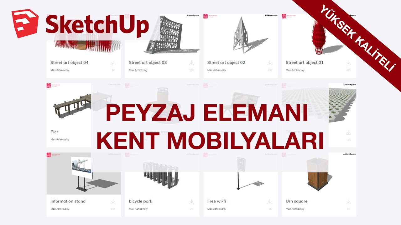 Sketchup'ta Yüksek Kaliteli  Peyzaj Elemanları&Kent Mobilyaları