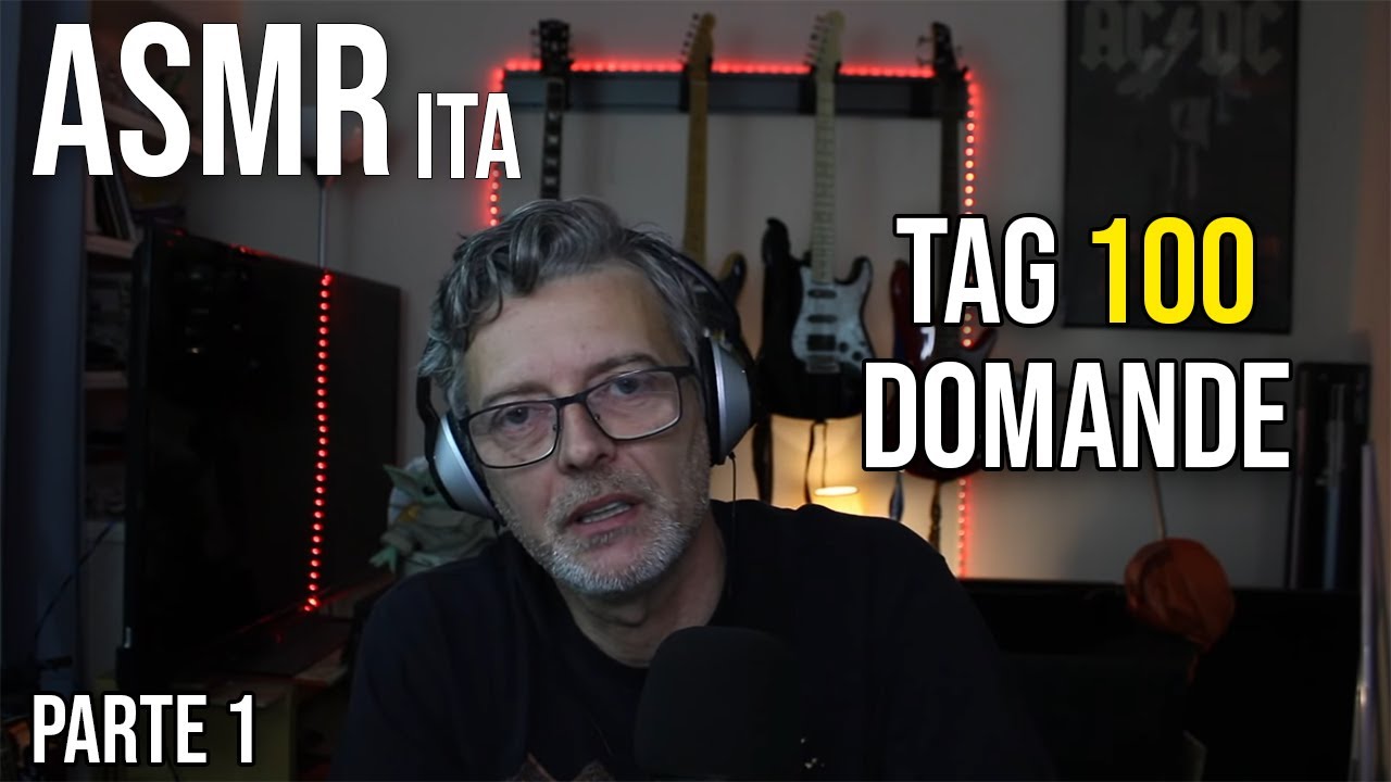 Tag 100 domande Video ASMR Italiano ti aiuto a dormire parte 1- 2020 voce rilassante