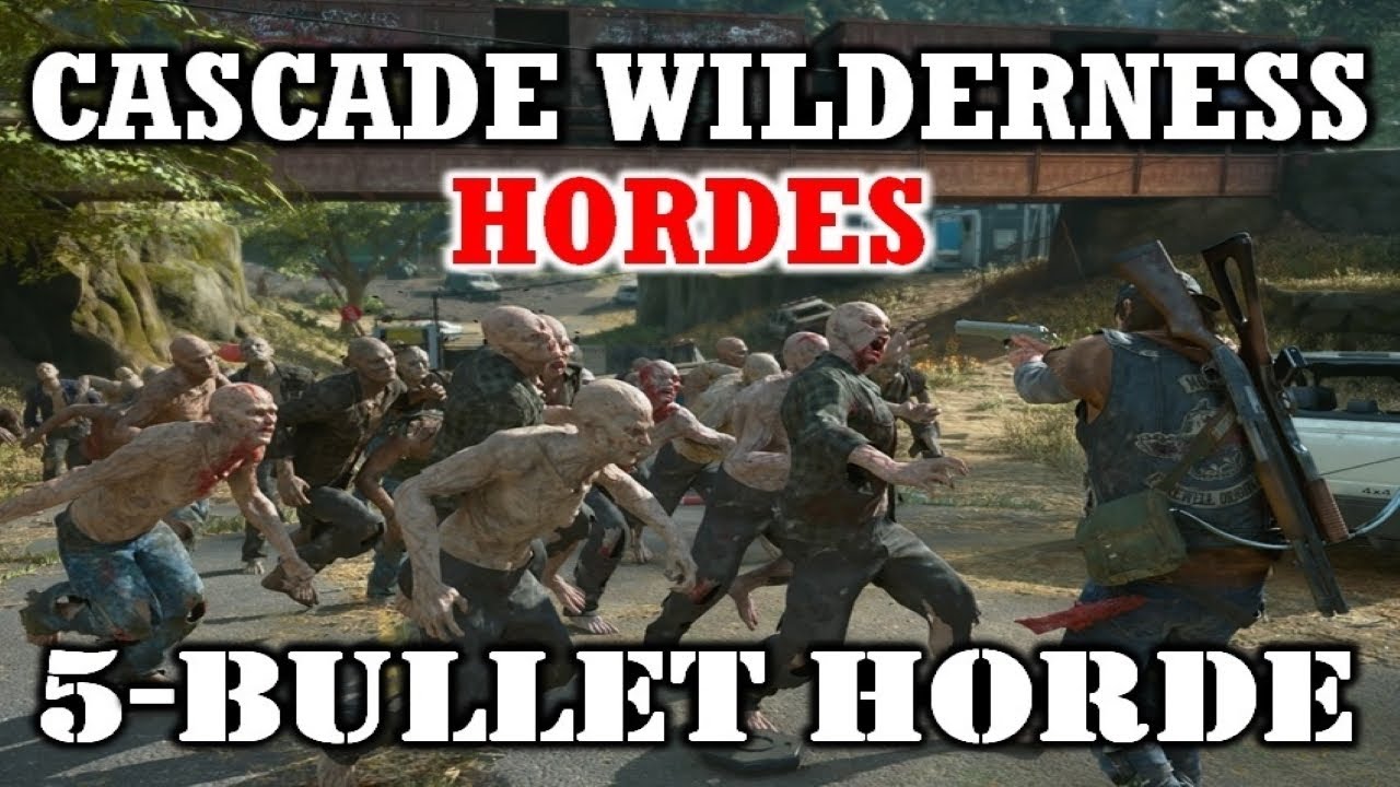 DAYS GONE - Cascade Wilderness Hordes Best Tactics | PS4 | PS5