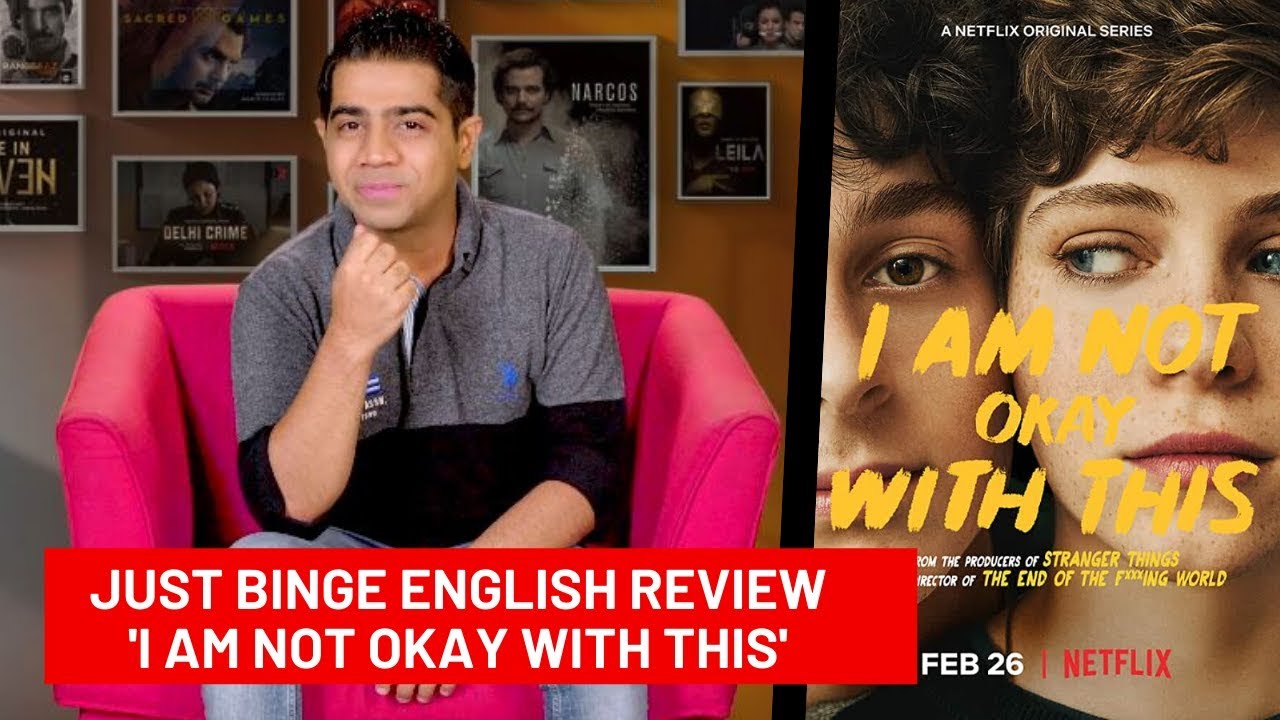 Just Binge: Netflix's 'I Am Not Okay with This' Review- English | SpotboyE
